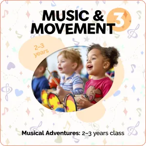 3. Winter 2025 Jan - Mar - Music & Movement- Music & Movement - 2-3yrs w/ parent - 10 weeks